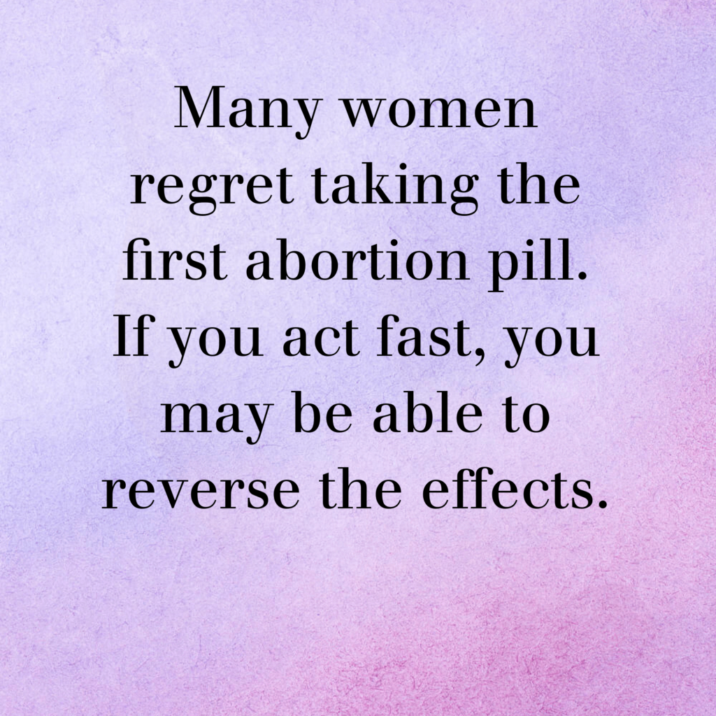 Watercolor graphic with text about reversing the effects of the first abortion pill.