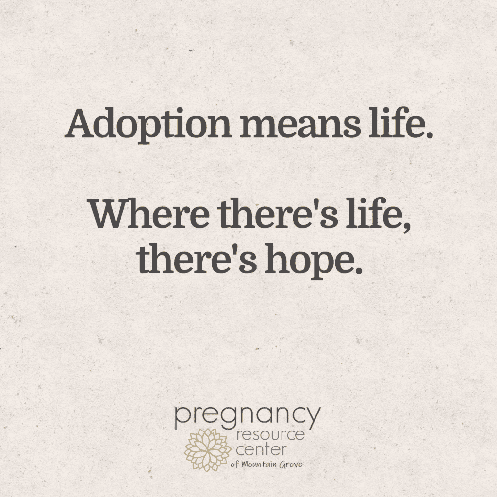 Textured graphic with text "Adoption means life. Where there's life, there's hope."