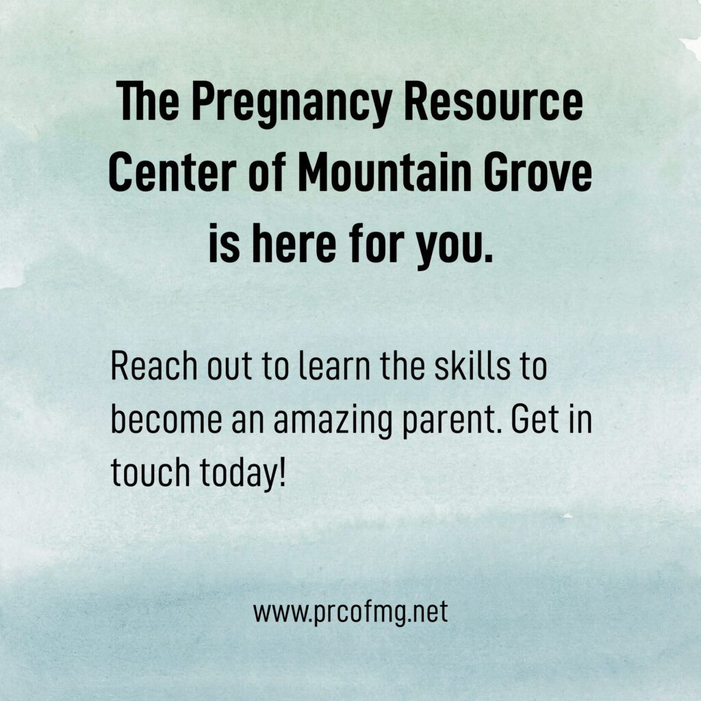 Graphic with text "The pregnancy resource center of mountain grove is here for you."