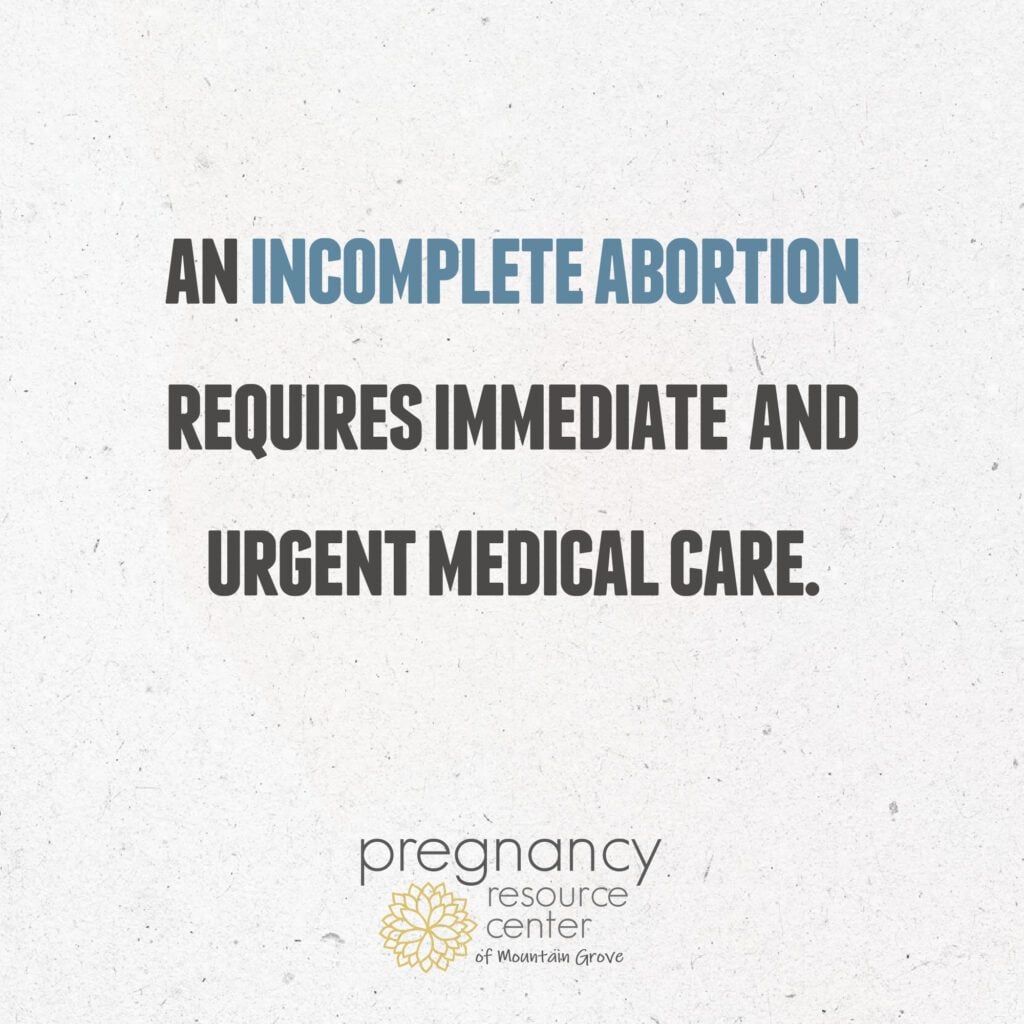 Textured graphic with text "An incomplete abortion requires immediate and urgent medical care."
