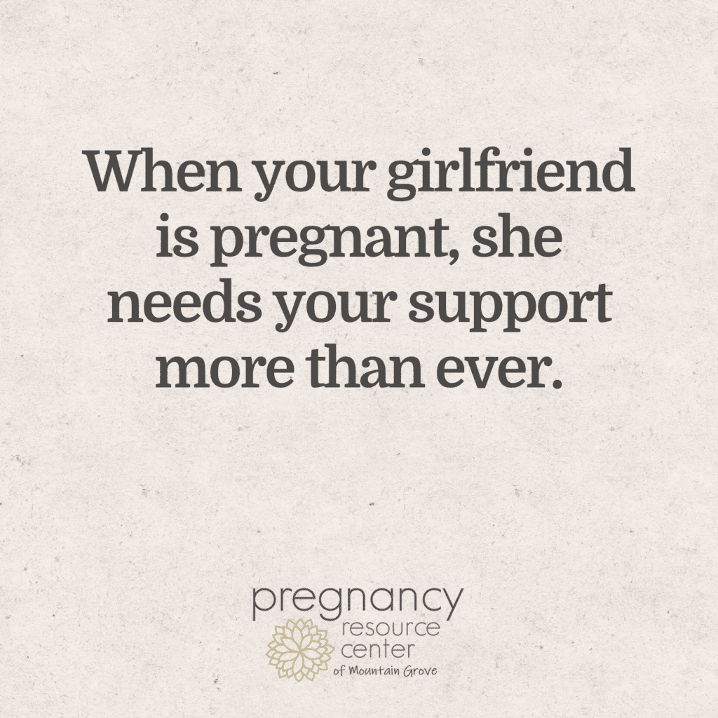 Graphic with text "When your girlfriend is pregnant, she needs your support more than ever."
